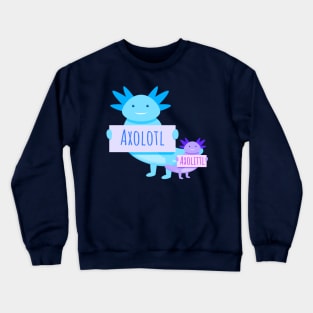 Axolotl & Axolittl Crewneck Sweatshirt